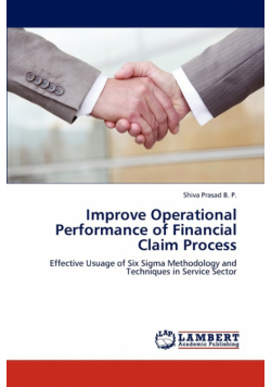 Improve Operational Performance of Financial Claim Process