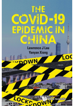The COVID-19 Epidemic in China