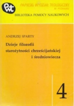 Dzieje filozofii starożytności chrześcijańskiej i średniowiecza