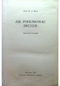 Jak podejmować decyzje