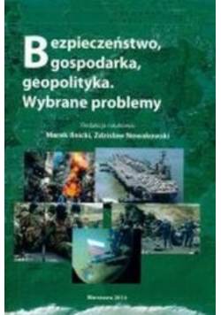 Bezpieczeństwo gospodarka geopolityka