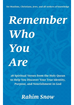 Remember Who You Are