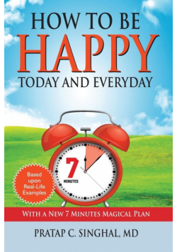 How to Be Happy Today and Everyday