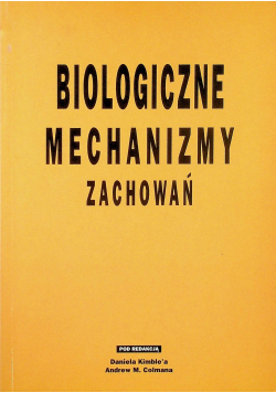 Biologiczne mechanizmy zachowań
