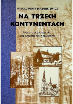 Na trzech kontynentach