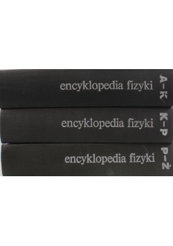 Encyklopedia fizyki Tom I do III