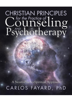 Christian Principles for the Practice of Counseling and Psychotherapy