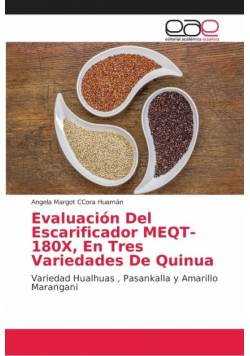 Evaluación Del Escarificador MEQT-180X, En Tres Variedades De Quinua