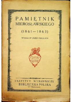 Pamiętnik Mierosławskiego 1861 - 1863 1924 r.