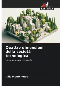 Quattro dimensioni della società tecnologica
