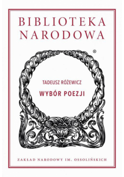 Wybór poezji. Tadeusz Różewicz