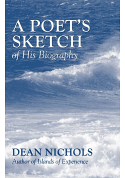 A Poet's Sketch of His Biography