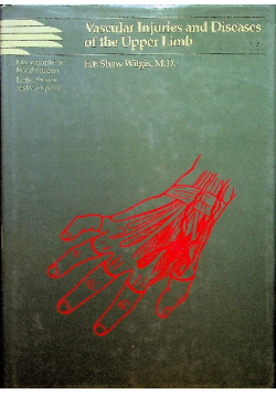 Vascular Injuries and Diseases of the Upper Limb