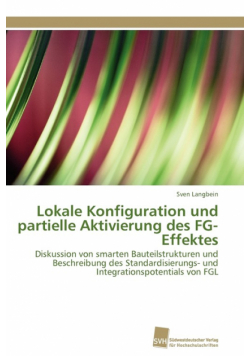 Lokale Konfiguration und partielle Aktivierung des FG-Effektes
