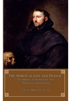 The Spiritual Life and Prayer