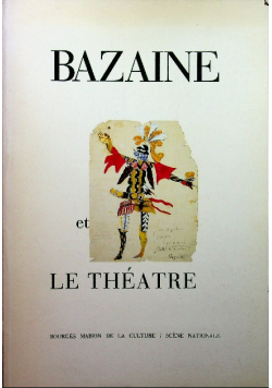 Bazaine et Le theatre