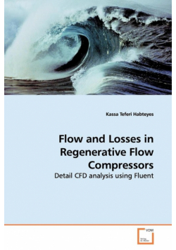 Flow and Losses in Regenerative Flow Compressors