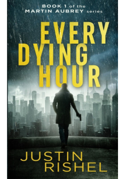 Every Dying Hour