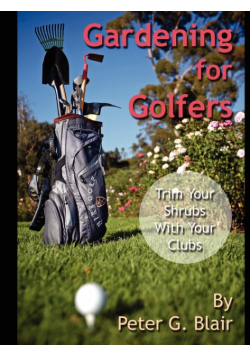 Gardening for Golfers