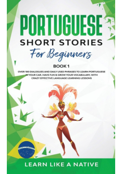 Portuguese Short Stories for Beginners Book 1