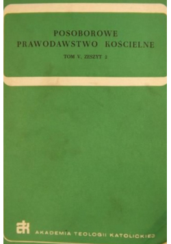 Posoborowe prawodawstwo kościelne tom V zeszyt 2
