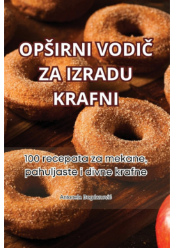Opširni Vodič Za Izradu Krafni