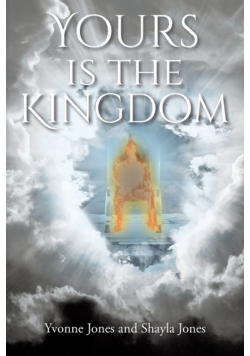Yours Is the Kingdom