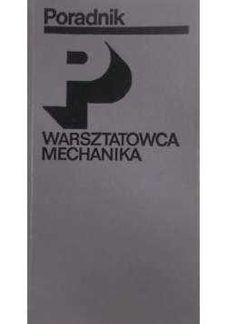 Poradnik warsztatowca mechanika
