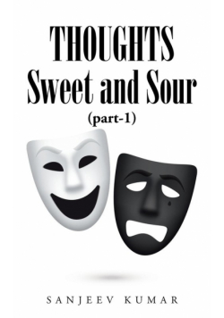 Thoughts - Sweet and Sour