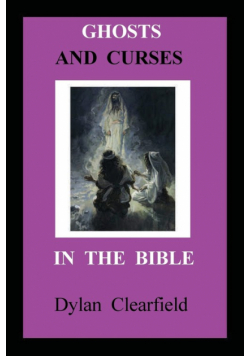 Ghosts and Curses in the Bible