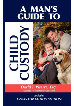 A Man's Guide to Child Custody
