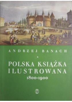Polska książka ilustrowana 1800-1900