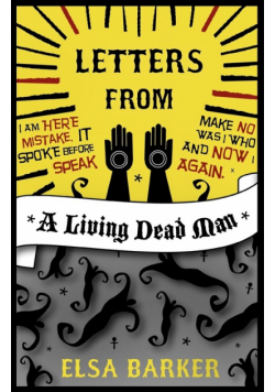Letters from a Living Dead Man