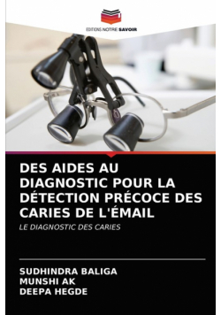 Des Aides Au Diagnostic Pour La Détection Précoce Des Caries De L'émail