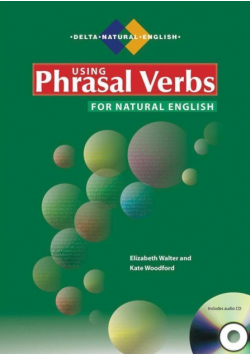 NE Using Phrasal Verbs for Natural Eng. B1-C1 + CD