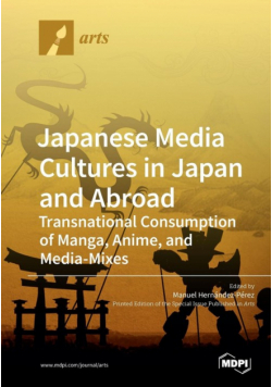 Japanese Media Cultures in Japan and Abroad
