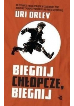 Biegnij chłopcze biegnij