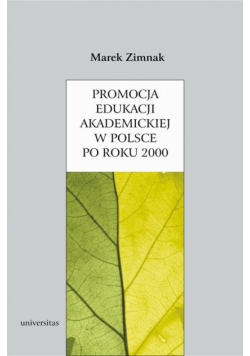 Promocja edukacji akademickiej w Polsce po roku 2000