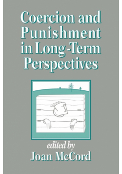 Coercion and Punishment in Long-Term Perspectives