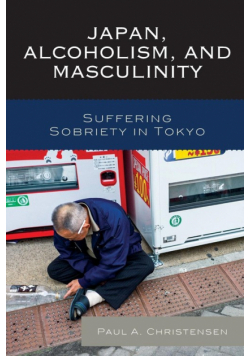 Japan, Alcoholism, and Masculinity