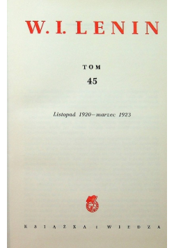 Lenin Dzieła tom 45