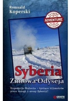 Syberia Zimowa Odyseja dedykacja autora