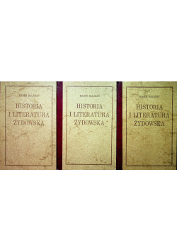 Historia i literatura Żydowska Tom I do III Reprinty z 1925r