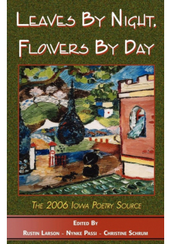 Leaves by Night, Flowers by Day