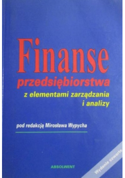 Finanse przedsiębiorstwa z elementami zarządzania i analizy