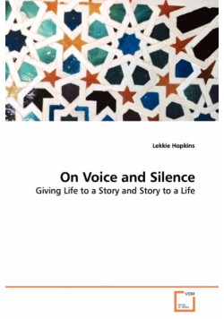 On Voice and Silence