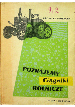 Poznajemy ciągniki rolnicze