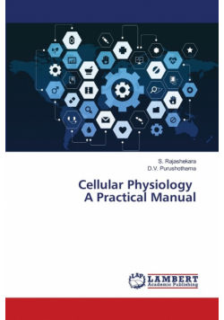 Cellular Physiology A Practical Manual