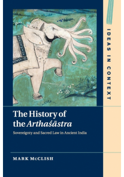 The History of the Arthaśāstra