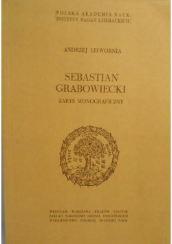 Sebastian Grabowiecki zarys Monograficzny